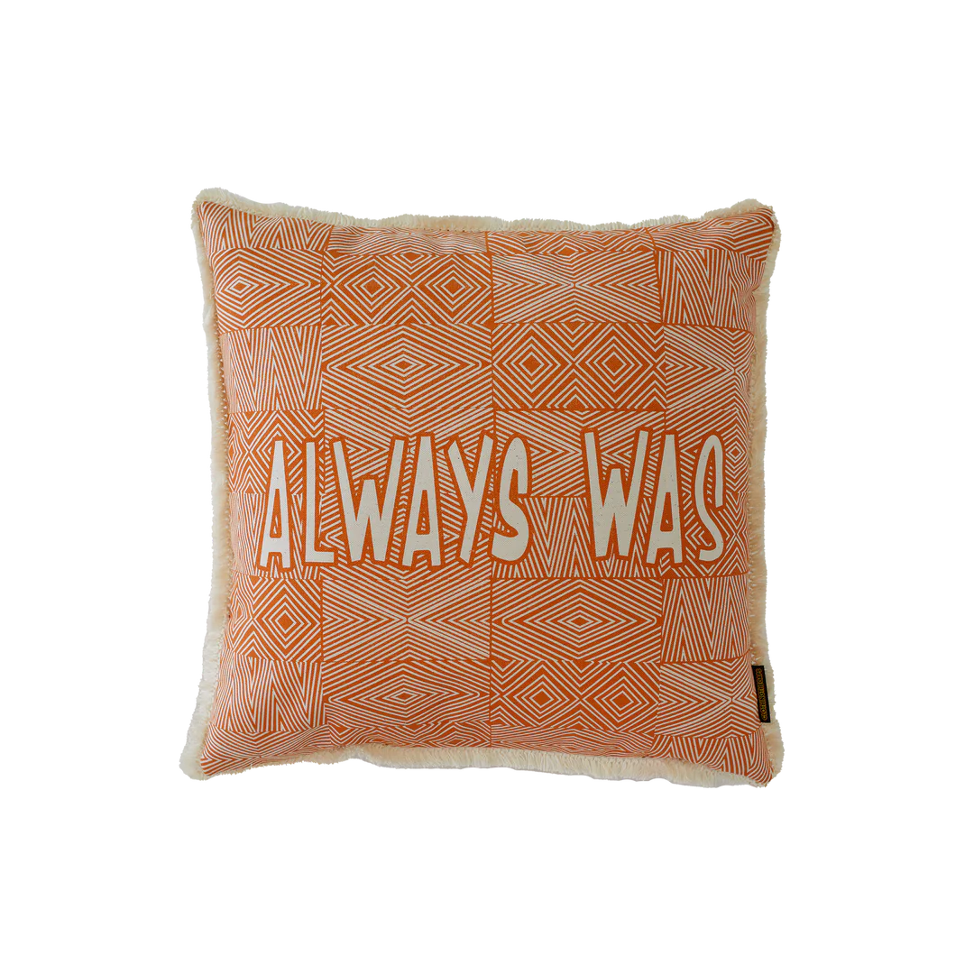 Always Was Cushion Covers - Clothing The Gaps