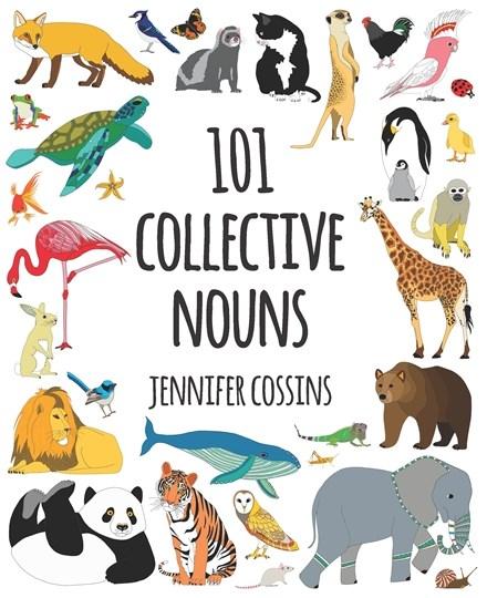 101 Collective Nouns by Jennifer Cossins (Hardback)