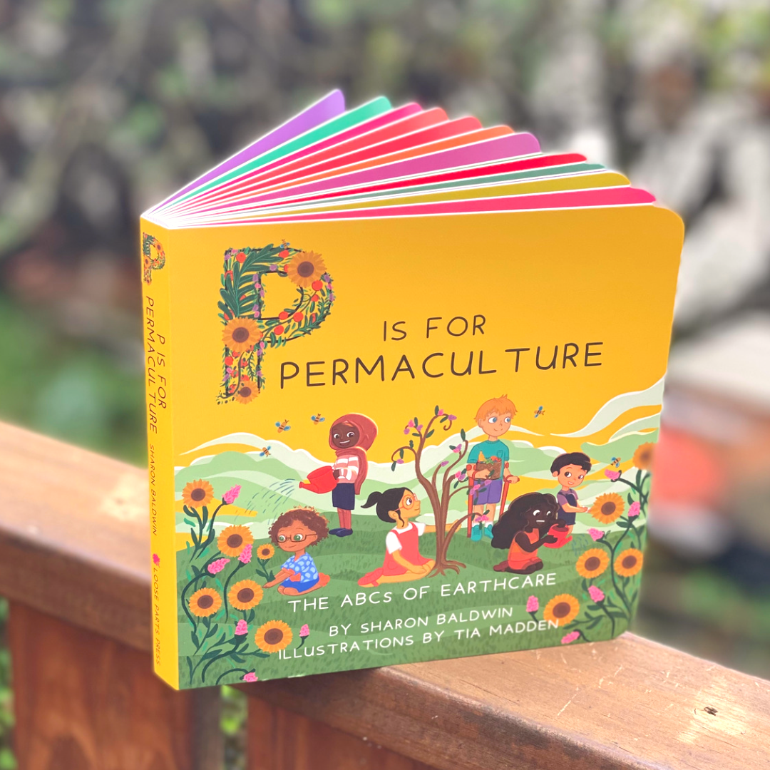 P is for Permaculture Board Book