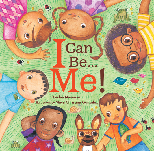 I Can Be... Me! by Lesléa Newman