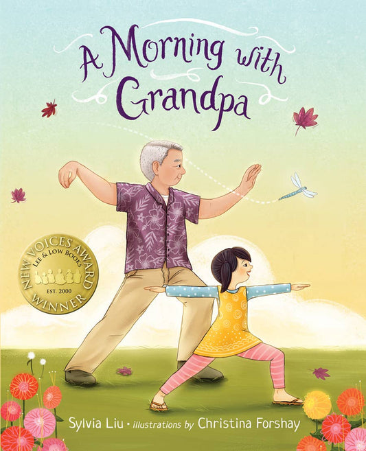 A Morning with Grandpa by Sylvia Liu