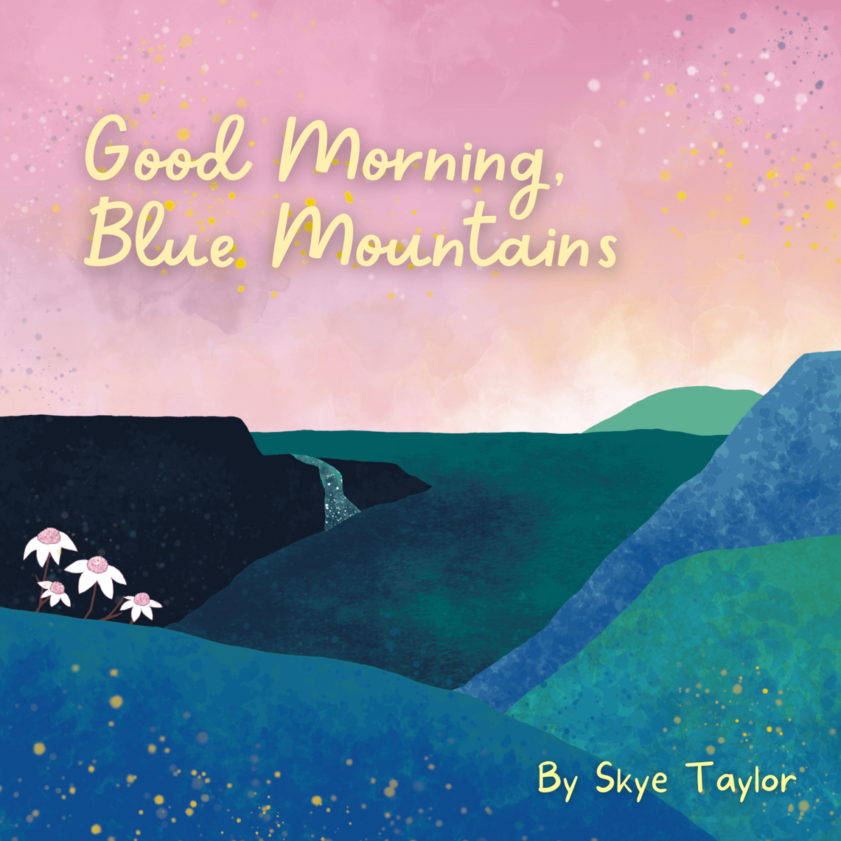 Good Morning, Blue Mountains - Board Book