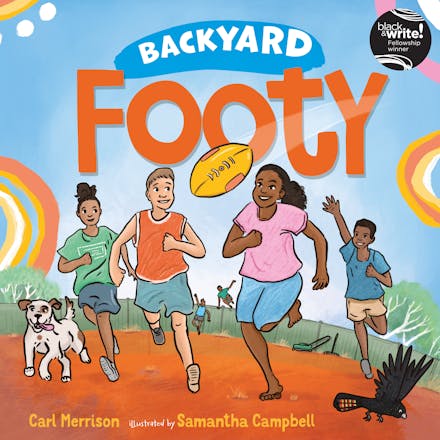 Backyard Footy by Carl Merrison and Samantha Campbell