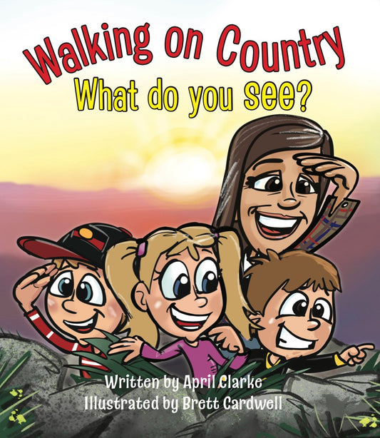 Walking on Country - What do you see? by April Clarke